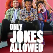Only Jokes Allowed