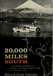 20,000 Miles South (Helen and Frank Schreider)