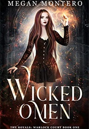 Wicked Omen (Megan Montero)