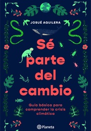 Sé Parte Del Cambio (Josué Aguilera)