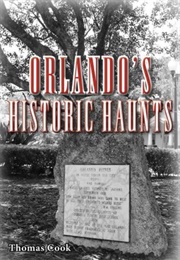 Orlando's Historic Haunts (Thomas Cook)