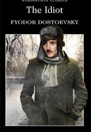 The Idiot (Fyodor Dostoyevsky)