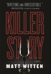 Killer Story (Matt Witten)