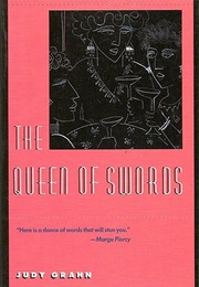 The Queen of Swords (Judy Grahn)