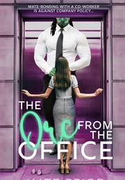 The Orc From the Office (Kate Prior)