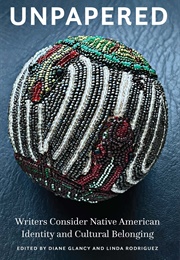 Unpapered (Diane Glancy)