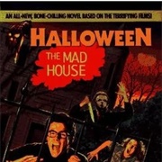 The Mad House (Novel)