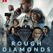 Rough Diamonds