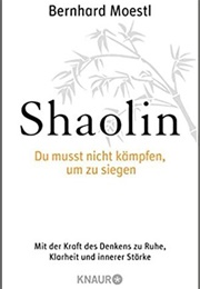Shaolin (Bernhard Moestl)