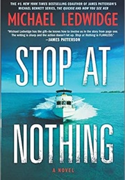 Stop at Nothing (Michael Ledwidge)