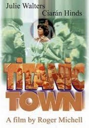 Titanic Town (1999)