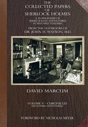 The Collected Papers of Sherlock Holmes – Volume 5 (David Marcum)