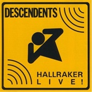 Hallraker: Live! (Descendents, 1989)