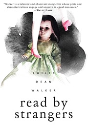 Read by Strangers (Philip Walker)