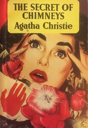 The Secret of Chimneys (Christy, Agatha)