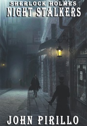 Sherlock Holmes: Night Stalkers (John Pirillo)