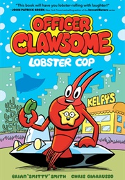 Officer Clawsome: Kelpcake Crisis! (Brian Smitty Smith)