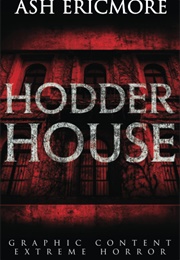 Hodder House (Ash Ericmore)