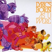 Lyrics Born - As U Were