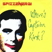 Where's Captain Kirk? - Spizzenergi