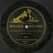 Bill Bailey (Won't You Please Come Home) - Dan Quinn