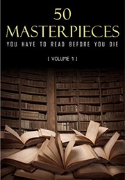 50 Horror Masterpieces You Have to Read Before You Die (Various)