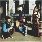 Nickel Creek – Nickel Creek
