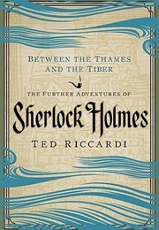 Between the Thames and the Tiber (Ted Riccardi)