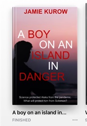 A Boy on an Island in Danger (Jamie Kurow)