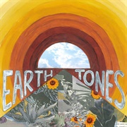 Earth Tones - Earth Tones - EP
