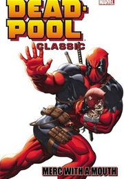 Deadpool Classic Vol. 11: Marc With a Mouth (Victor Gischler)