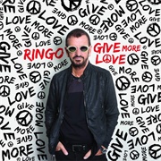 &quot;Give More Love&quot; (2017) - Ringo Starr