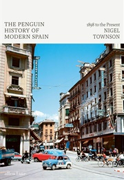 The Penguin History of Modern Spain: 1898 to the Present (Nigel Townson)