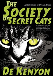 The Society of Secret Cats (De Kenyon)