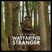 I Am a Poor Warfaring Stranger - Joe Slovick