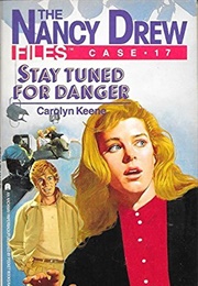 Stay Tuned for Danger (Carolyn Keene)