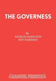 The Governess (Patrick Hamilton)