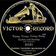Tramp, Tramp, Tramp (The Boys Are Marching) - 	Frank Stanley & Byron G Harlan