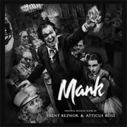 Trent Reznor &amp; Atticus Ross - Mank (Original Musical Score)