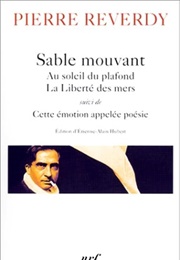 Sable Mouvant (Pierre Reverdy)