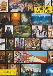 The Art Museum (Phaidon Editors)