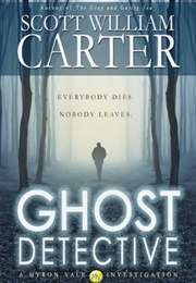 Ghost Detective (Scott William Carter)