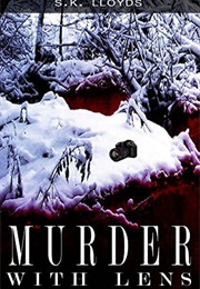 Murder With Lens: A Sherlock Holmes Case (S.K. Lloyds)