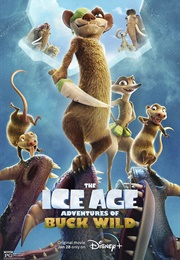 The Ice Age Adventures of Buck Wild (2022)