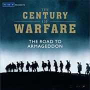 The Century of Warfare: Volume 1 - The Road to Armageddon