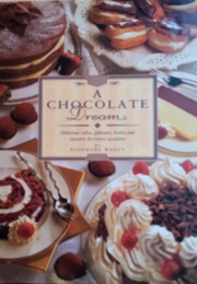 A Chocolate Dream (Rosemary Wadey)