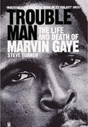 Trouble Man (Steve Turner)