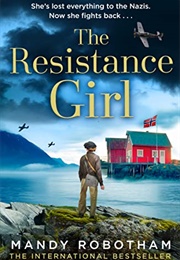 The Resistance Girl (Mandy Robotham)