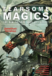 Fearsome Magics (Jonathan Strahan)