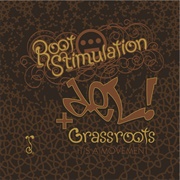 Del Tha Funkee Homosapien - Root Stimulation